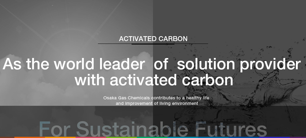 As the world leader of solution provider with activated carbon