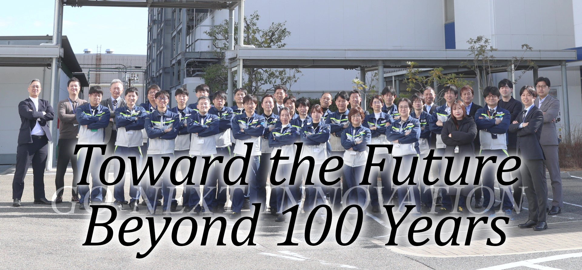 Toward the Future Beyond 100 Years 100 Years of History